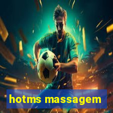 hotms massagem